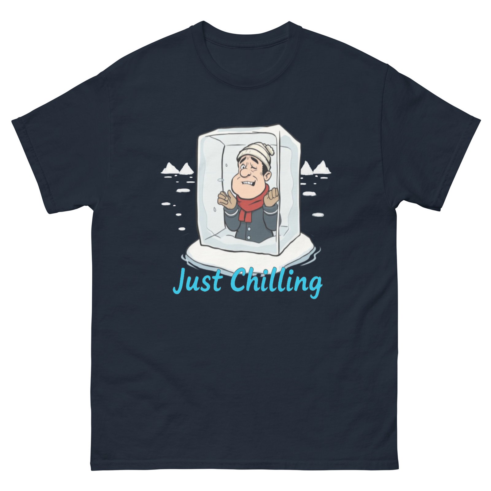 Just Chilling funny tee