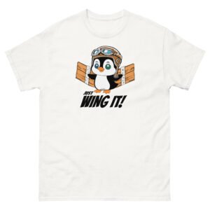 Just Wing It, Penguin t-shirt, Black text light colors